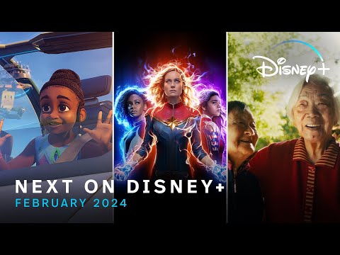 Next On Disney+ | February 2024