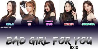 EXID (이엑스아이디) - Bad Girl For You Color Coded Lyrics (Kan/Han/Rom/Eng)