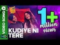 Kudiye Ni Tere | Video Song | Happy Phirr Bhag Jayegi | Sonakshi Sinha, Jimmy Shergill, Jassie Gill