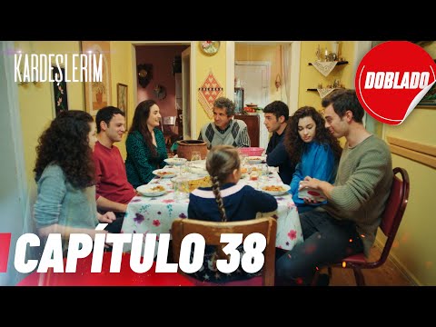 Everything for My Family | Kardeslerim - Chapter 38 | Dubbed