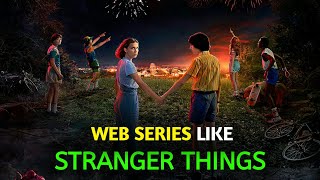 TOP 6 Web Series To Watch After STRANGER THINGS | Great Series Like STRANGER THINGS | Filmy Jatin