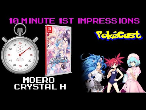 10 Minute 1st Impressions : Moero Crystal H - Part 2 - Dungeon