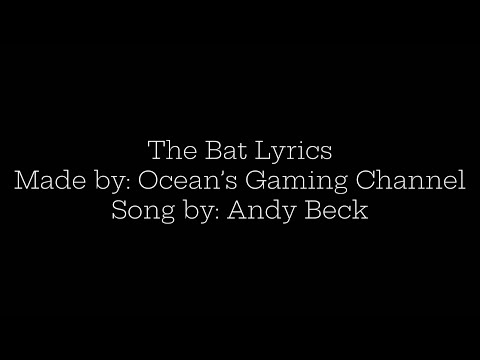 The Bat Lyrics
