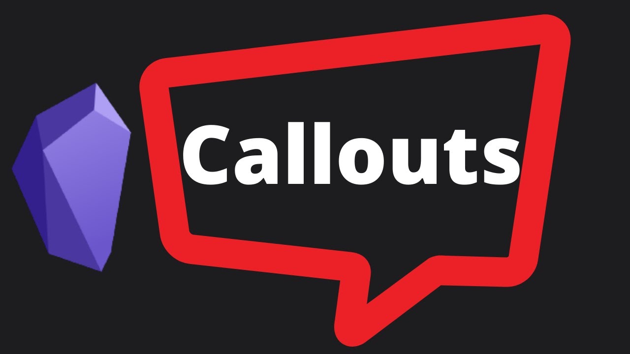 New in Obsidian: Obsidian Callouts (available now!)