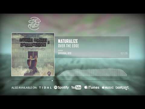 Naturalize - Over The Edge (Official Audio)