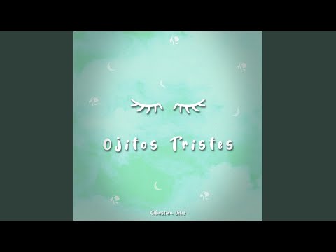 Ojitos Tristes