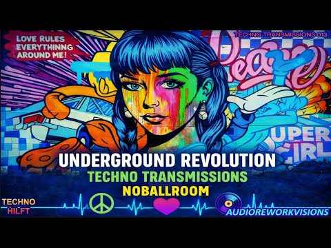 UNDERGROUND REVOLUTION | TECHNO TRANSMISSIONS 013 | OLD SCHOOL TECHNO & NOBALLROOM (Live Set)