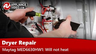 Maytag Dryer Repair - Will Not Heat, Constant Heat - Heating Element