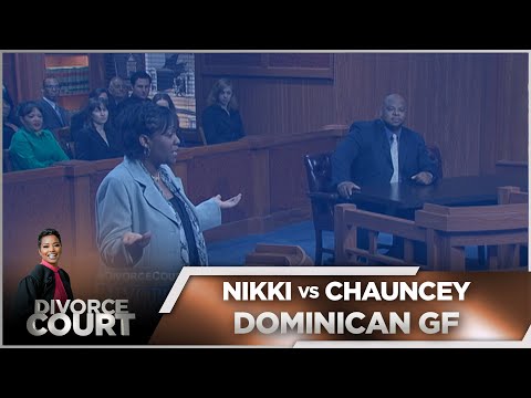 Divorce Court - Nikki vs. Chauncey: Dominican GF  - Season 14 Episode 84