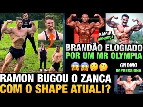 RAMON BUGOU ZANCA COM O SHAPE ATUAL ? - BRANDÃO ELOGIADO POR LENDA DO ESPORTE - GNOMO IMPRESSIONA