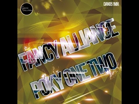 Fancy Alliance - Poky One Two- (dan051mx)