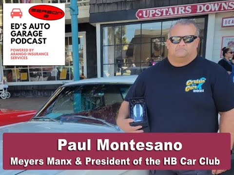 Paul Montesano - Meyers Manx & President of HB Car Club