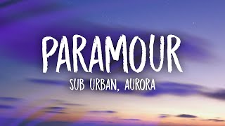 Download lagu Sub Urban - PARAMOUR (Lyrics) feat. AURORA mp3
