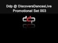 Ddp @ DiscoversDancesLive | Promotional Set 003 ...