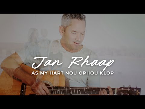 Jan Rhaap - As my Hart Nou Ophou Klop (Offisiële Musiekvideo)
