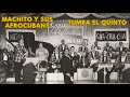 TUMBA EL QUINTO - MACHITO Y SUS AFROCUBANS