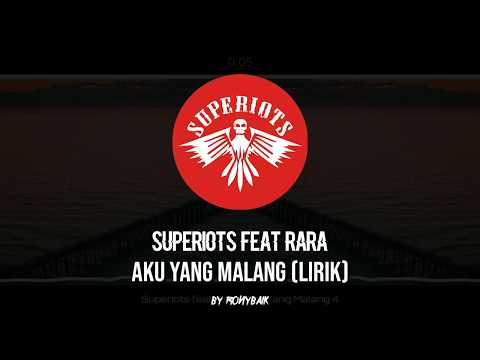 Superiots Feat Rara - Aku Yang Malang 4 (Lirik)