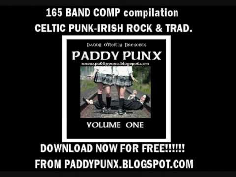 PADDY PUNX VOLUME 1 - Celtic Punk, Irish Punk, Rebel Music! 165 BAND COMP!!! FREE DOWNLOAD!!!!