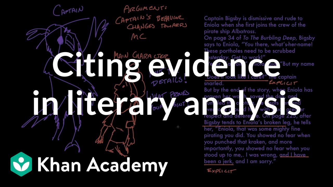 Citing evidence in literary analysis | Reading | Khan Academy