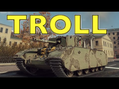 WOT - The TROLL Tank | World of Tanks