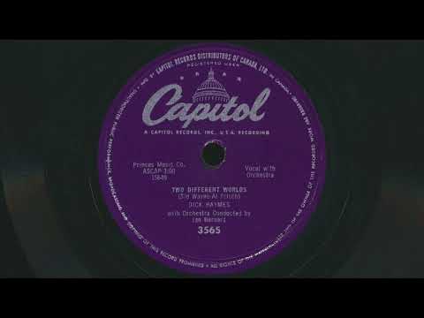 1956 DICK HAYMES Two Different Worlds IAN BERNARD Orchestra - 78 RPM Record