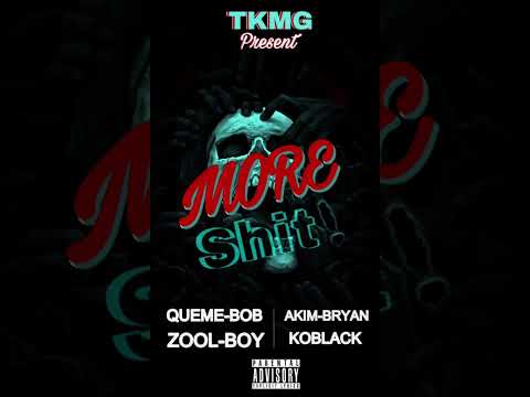 TKMG MORE SHIT (official audio)
