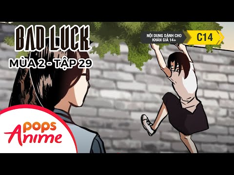 Bad Luck Mùa 2 - Tập 29 - Trốn Học - Lời Nguyền Tuổi 17