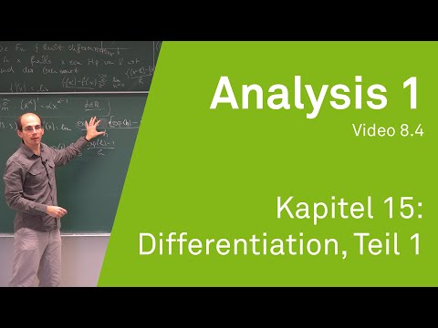 Analysis 1 WS 20/21 Video 8.4 - Kapitel 15: Differentiation, Teil 1