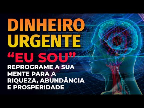 "EU SOU" REPROGRAMAÇÃO MENTAL PARA ABUNDÂNCIA | AFIRMAÇÕES E DECRETOS PARA PROSPERIDADE E RIQUEZA