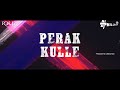 Perak Kulle - Dj Killer ft. Dj Reyz - PranaVi’s Creation #merdeka2022