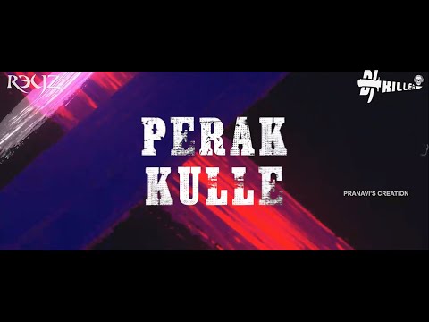 Perak Kulle - Dj Killer ft. Dj Reyz - PranaVi’s Creation 