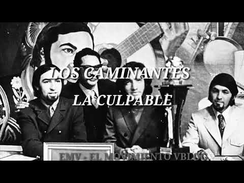 La Culpable - Los Caminantes