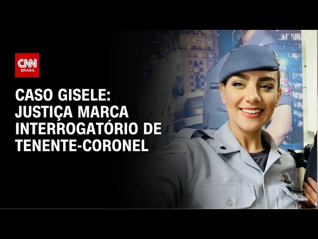 Caso Gisele: Justiça marca audiências e interrogatório de tenente-coronel | CNN NOVO DIA
