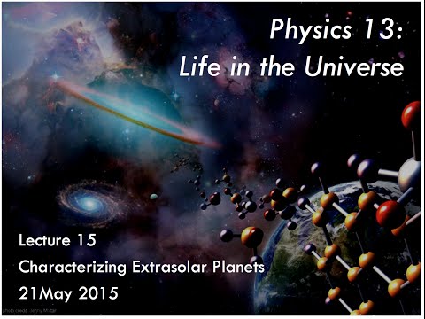 Physics 13 Lecture 15: Characterizing Extrasolar Planets