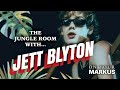 The Jungle Room With Australian Music Artist Jett Blyton
