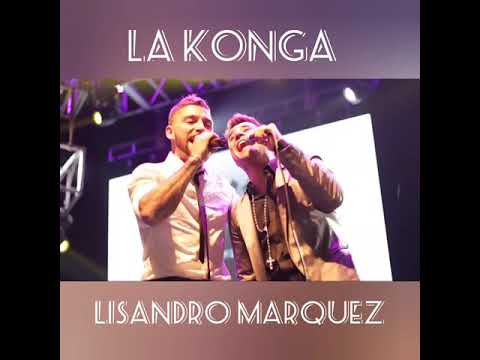 No Me Quiero Enamorar - La Konga y Lisandro Marquez En Vivo 2019