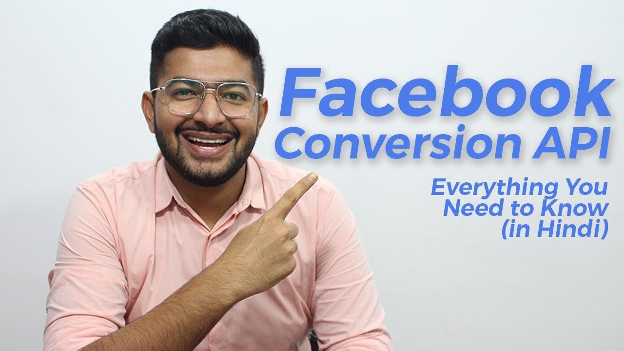 What is Facebook Ads Conversion API? - Everything You Need To Know(in hindi)