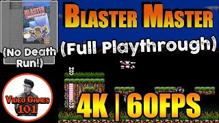 Blaster Master NES | No Death Playthrough | 4K 60FPS | Video Games 101