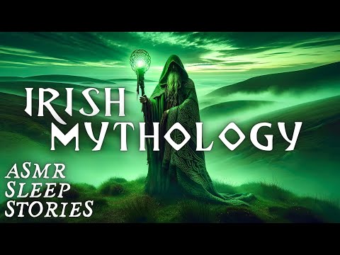 Enchanting IRISH Mythology: Celtic Myths & Legends | Calm Cozy Scottish ASMR | Magical Bedtime Tales