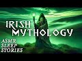 Enchanting IRISH Mythology: Celtic Myths & Legends | Calm Cozy Scottish ASMR | Magical Bedtime Tales