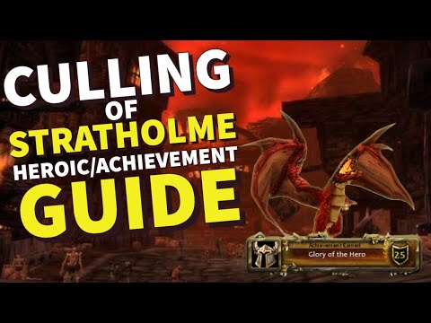 Culling of Stratholme Heroic Guide - Glory of the HERO Edition!