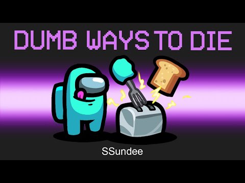 DUMB WAYS TO DIE Mod in Among us