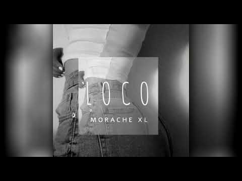 MORACHE - LOCO (ProdByMane)