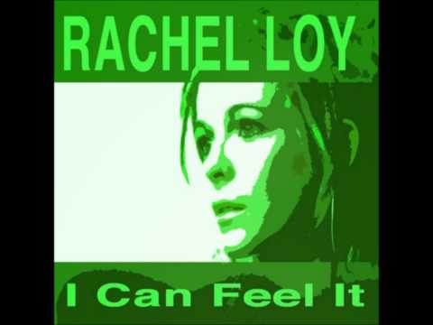 Rachel Loy - I Can Feel It (Lovin' Me) (Audioscape Transatlantic Remix)