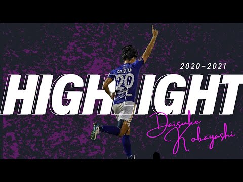 DAISUKE KOBAYASHI  2020/2021 Highlight