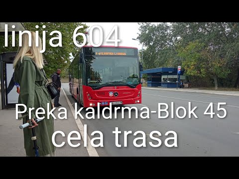 Linija 604:Preka Kaldrma-Blok 45 (Cela trasa)