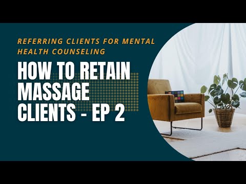Building Long Term Massage Client Relationships - Mental Health Awareness - Massage Therapy NYC