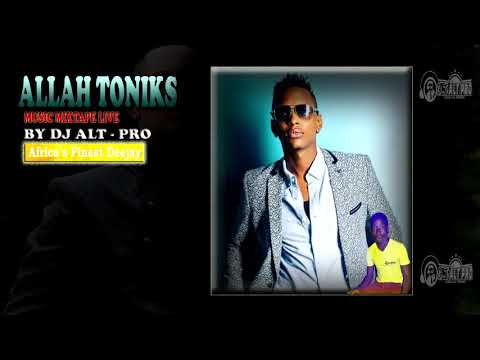 Best of Allan Toniks music mixtape ft Dj ALT PRO Africa's Finest Deejay.mp4