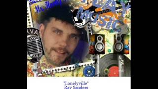 Lonelyville-Ray Sanders