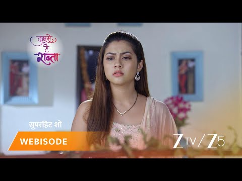 TUJHSE HAI RAABTA | Episode - 224 | Part 1 | Kalyani Rane, Malhar Rane